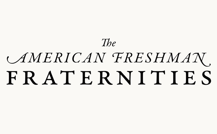 American Freshman Fraternities by Fitzroy and Finn