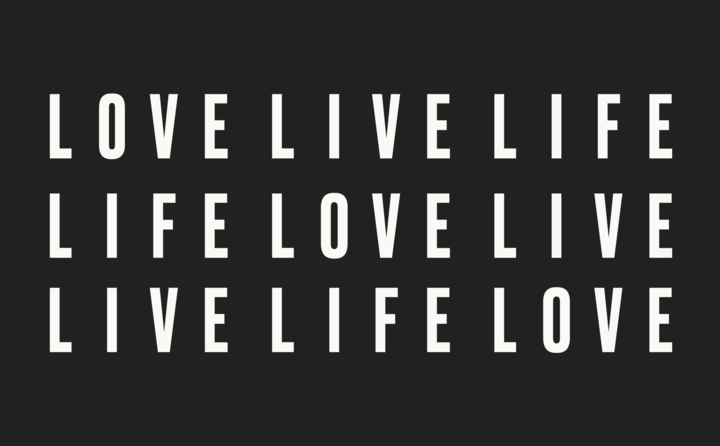 Live Life Love 