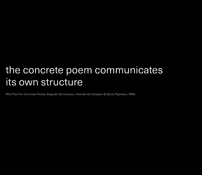 Pilot Plan For Concrete Poetry. Augusto De Campos, Haroldo De Campos & Décio Pignatari, 1958.