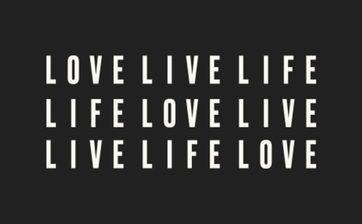 Live Life Love 