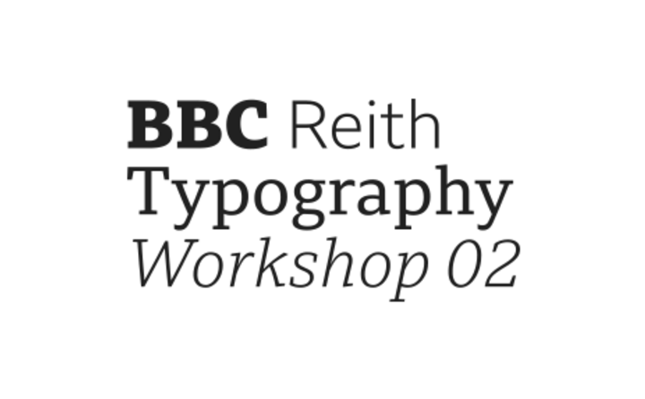 BBC Reith Typography Workshop 02